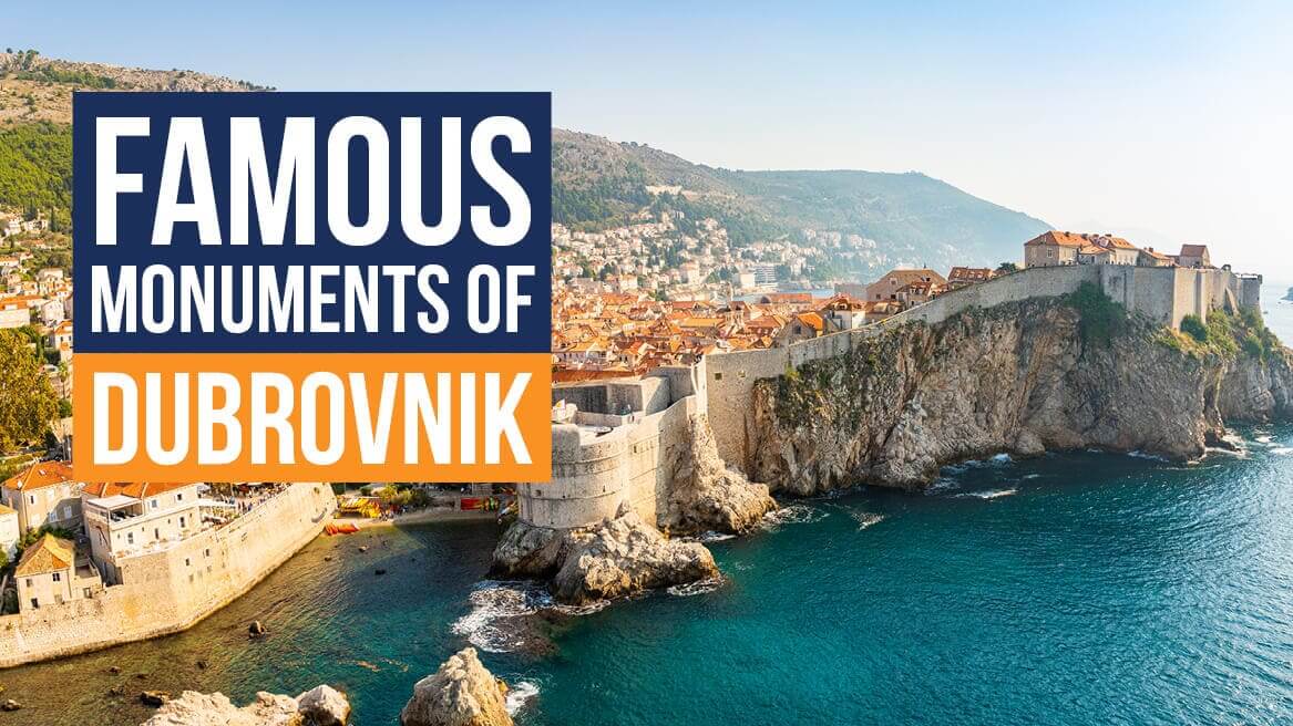 Famous Monuments of Dubrovnik